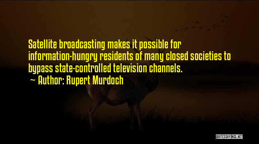 Broadcasting Quotes By Rupert Murdoch