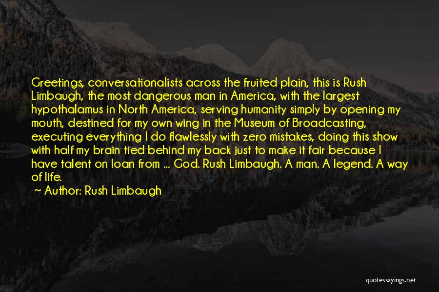 Broadcasting Quotes By Rush Limbaugh