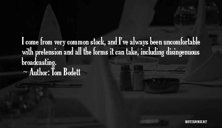 Broadcasting Quotes By Tom Bodett