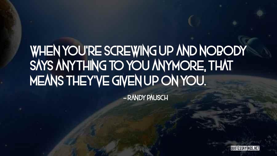 Broadcasts During The Great Quotes By Randy Pausch Broadcasts During The Great Quotes By Randy Pausch