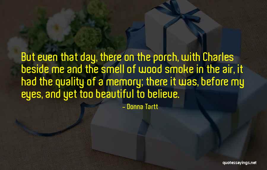 Broaddrick And Clinton Quotes By Donna Tartt Broaddrick And Clinton Quotes By Donna Tartt