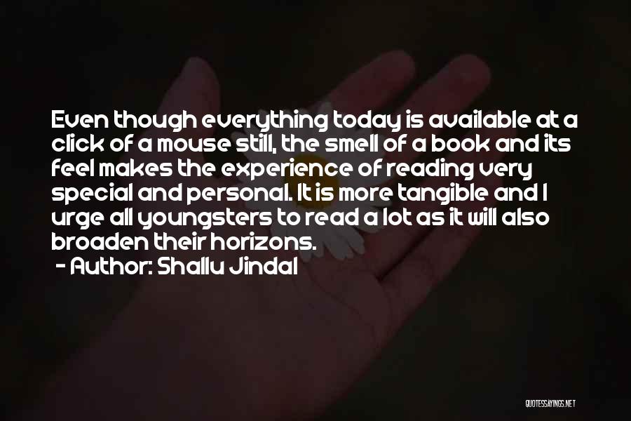 Broaden Horizons Quotes By Shallu Jindal