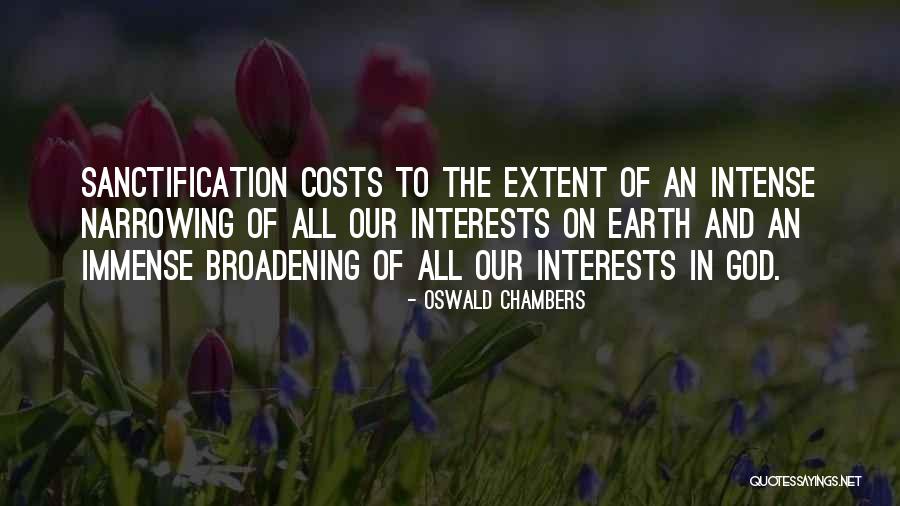 Broadening Quotes By Oswald Chambers Broadening Quotes By Oswald Chambers