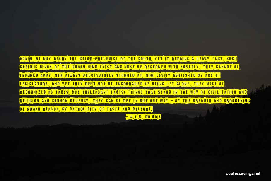 Broadening Quotes By W.E.B. Du Bois Broadening Quotes By W.E.B. Du Bois