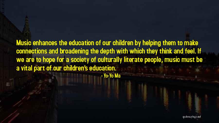 Broadening Quotes By Yo-Yo Ma Broadening Quotes By Yo-Yo Ma