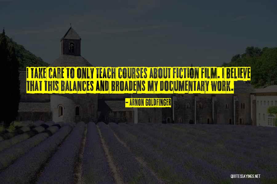 Broadens Ones Quotes By Arnon Goldfinger Broadens Ones Quotes By Arnon Goldfinger
