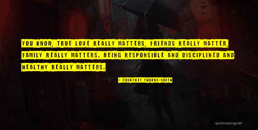 Broadest To Narrowest Quotes By Courtney Thorne-Smith Broadest To Narrowest Quotes By Courtney Thorne-Smith