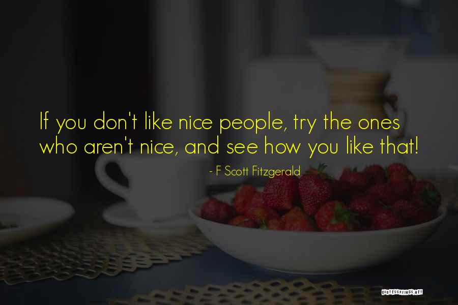 Broadest To Narrowest Quotes By F Scott Fitzgerald Broadest To Narrowest Quotes By F Scott Fitzgerald