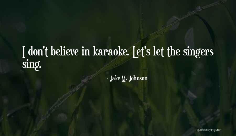 Broadfoot And Broadfoot Quotes By Jake M. Johnson Broadfoot And Broadfoot Quotes By Jake M. Johnson