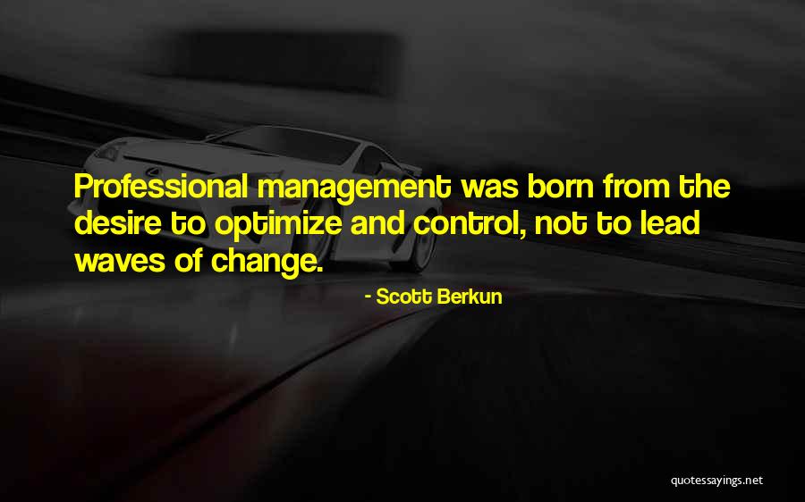 Broadous Elem Quotes By Scott Berkun Broadous Elem Quotes By Scott Berkun