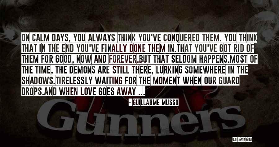Broadsowing Quotes By Guillaume Musso Broadsowing Quotes By Guillaume Musso