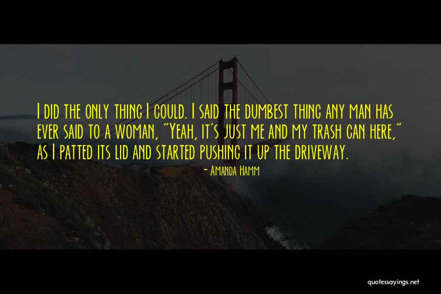 Broadswords Podcast Quotes By Amanda Hamm Broadswords Podcast Quotes By Amanda Hamm