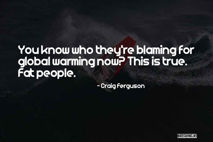 Broadswords Podcast Quotes By Craig Ferguson Broadswords Podcast Quotes By Craig Ferguson