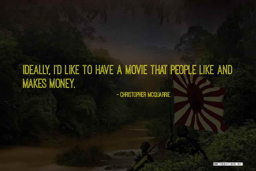 Broadswords Wings Quotes By Christopher McQuarrie Broadswords Wings Quotes By Christopher McQuarrie
