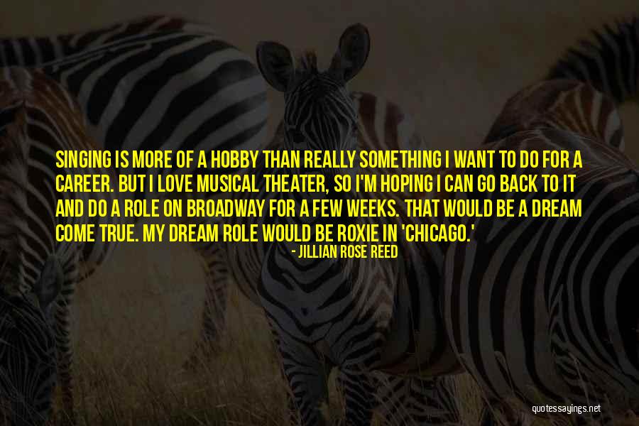 Broadway Love Quotes By Jillian Rose Reed Broadway Love Quotes By Jillian Rose Reed