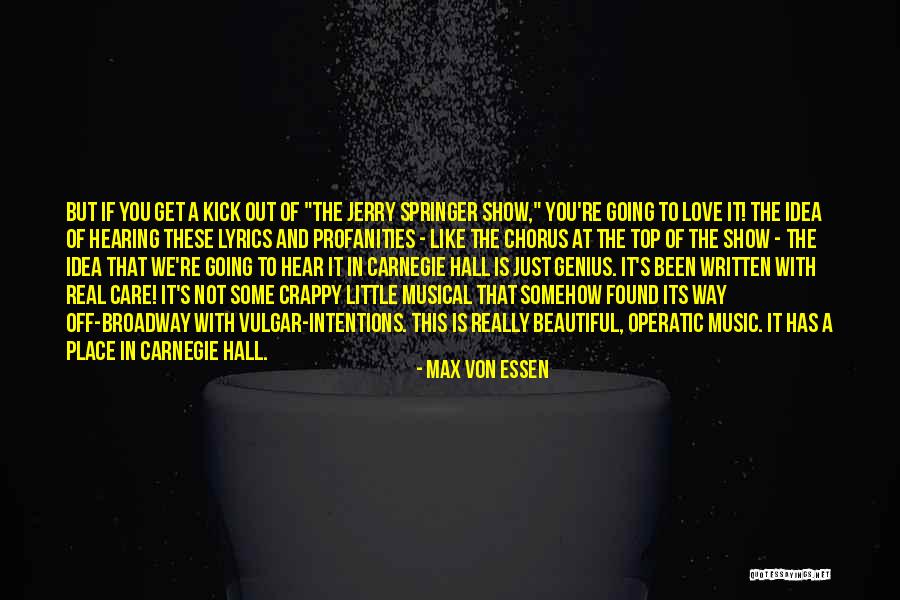 Broadway Love Quotes By Max Von Essen Broadway Love Quotes By Max Von Essen