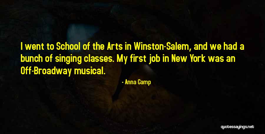 Broadway Musical Quotes By Anna Camp Broadway Musical Quotes By Anna Camp