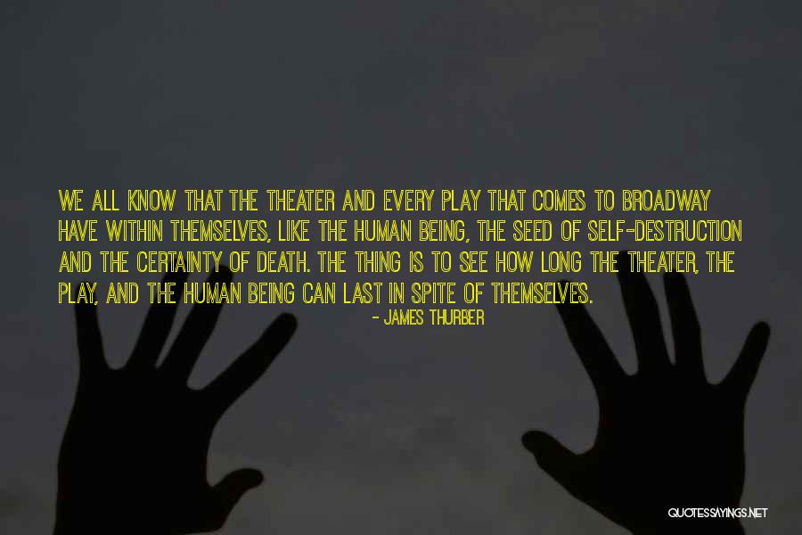 Broadway Play Quotes By James Thurber Broadway Play Quotes By James Thurber