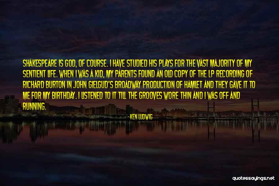 Broadway Play Quotes By Ken Ludwig Broadway Play Quotes By Ken Ludwig