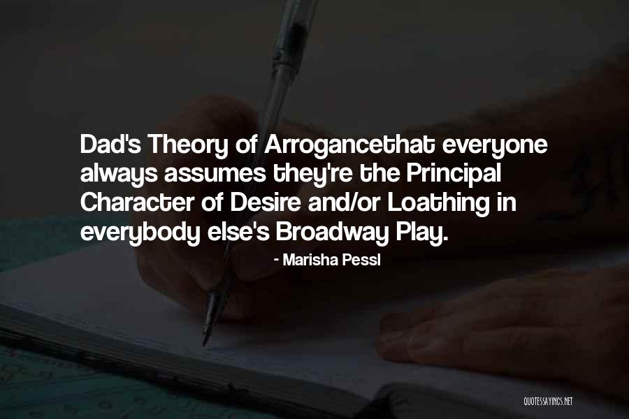 Broadway Play Quotes By Marisha Pessl Broadway Play Quotes By Marisha Pessl