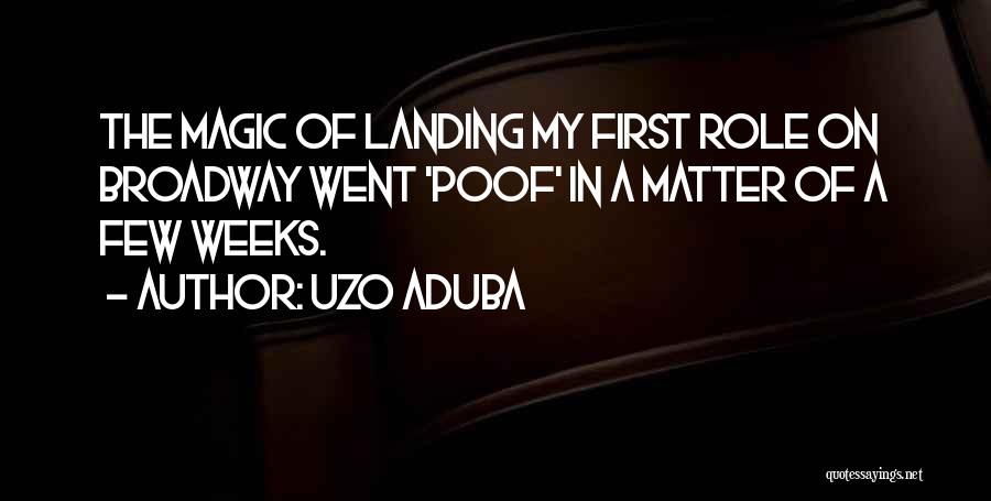 Broadway Quotes By Uzo Aduba