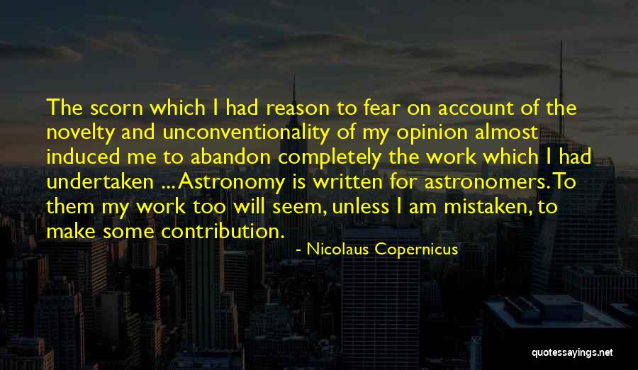 Broberg Construction Quotes By Nicolaus Copernicus Broberg Construction Quotes By Nicolaus Copernicus