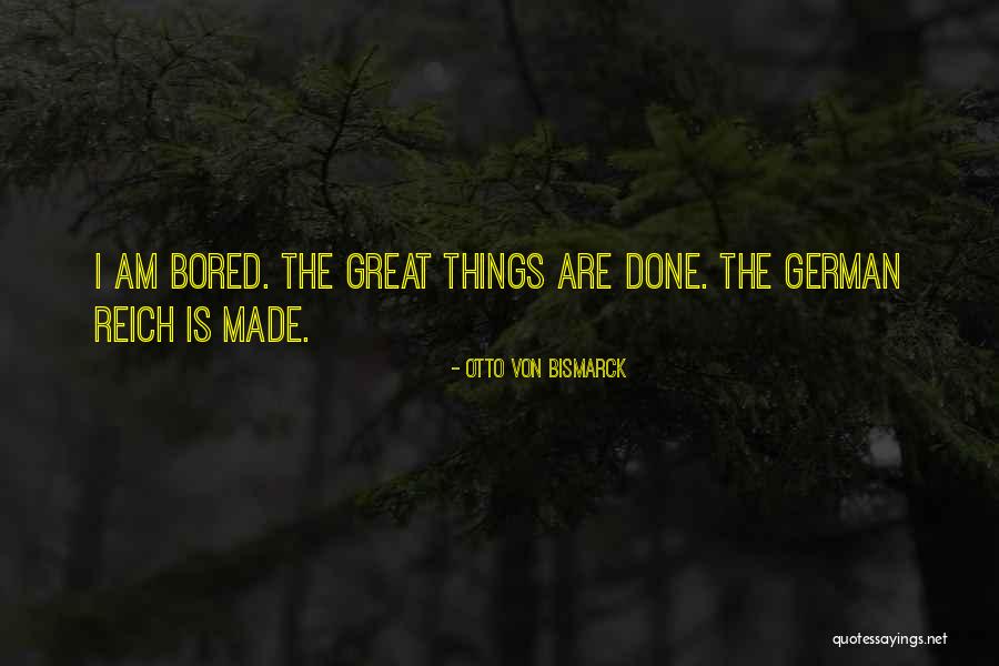 Brocaded Mantle Quotes By Otto Von Bismarck Brocaded Mantle Quotes By Otto Von Bismarck