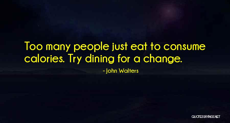 Brochtrup Kaukauna Quotes By John Walters Brochtrup Kaukauna Quotes By John Walters