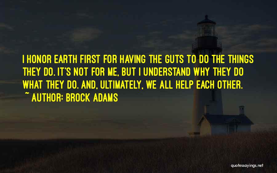 Brock Adams Quotes 1271457