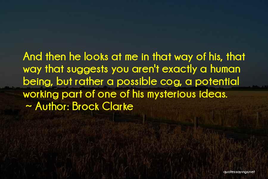 Brock Clarke Quotes 1121776