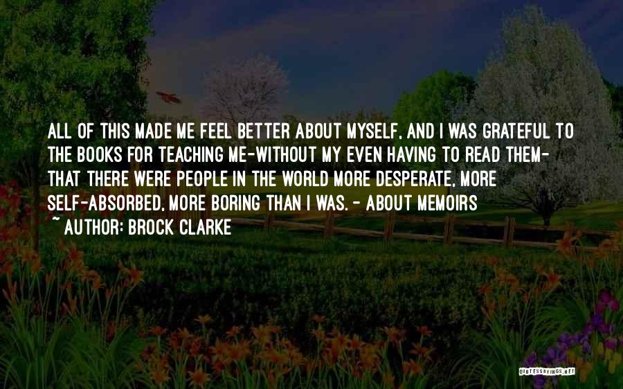 Brock Clarke Quotes 1473389