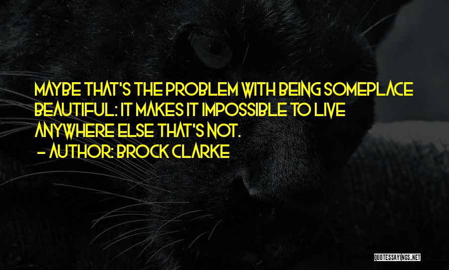 Brock Clarke Quotes 2052804