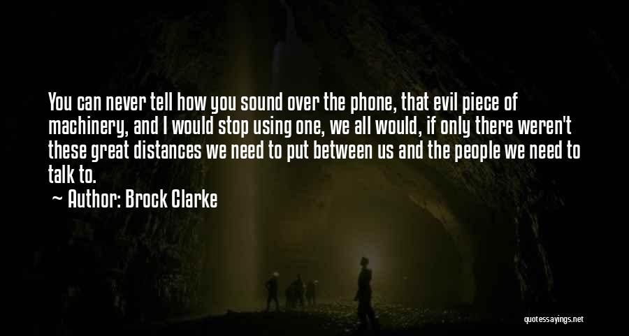 Brock Clarke Quotes 797207