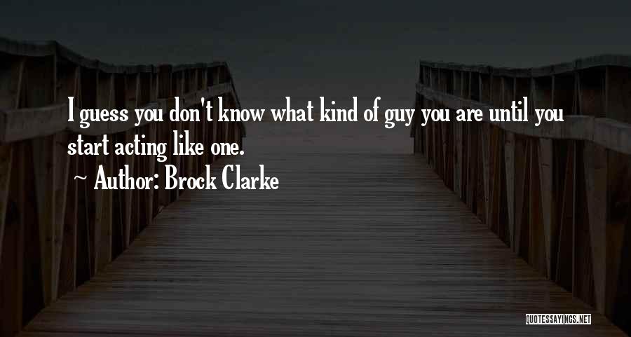 Brock Clarke Quotes 843233