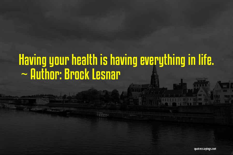 Brock Lesnar Quotes 354993