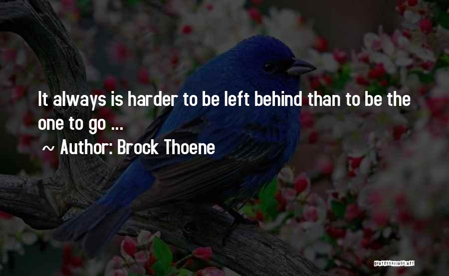 Brock Thoene Quotes 725007