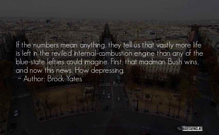 Brock Yates Quotes 1299496