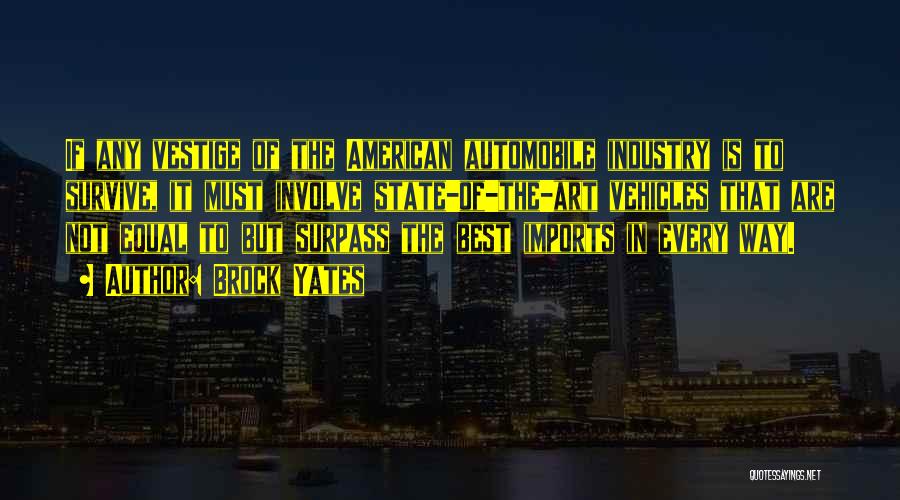 Brock Yates Quotes 1431005 Brock Yates Quotes 1431005