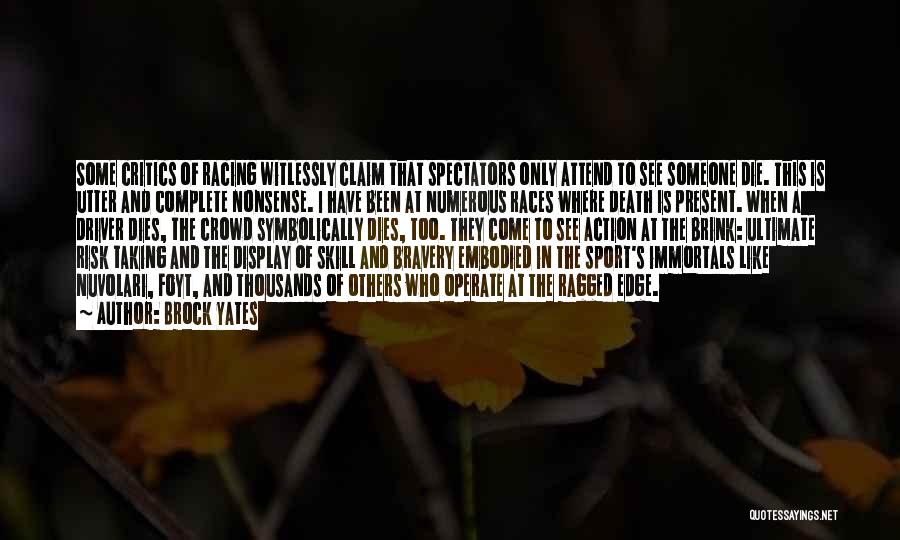 Brock Yates Quotes 1811618 Brock Yates Quotes 1811618