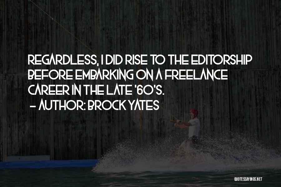 Brock Yates Quotes 452950