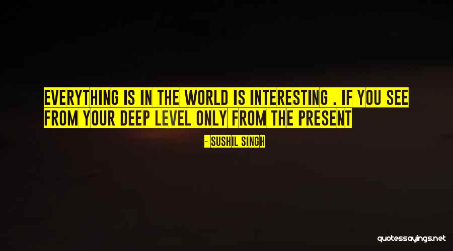 Brockhurst Junior Quotes By Sushil Singh Brockhurst Junior Quotes By Sushil Singh