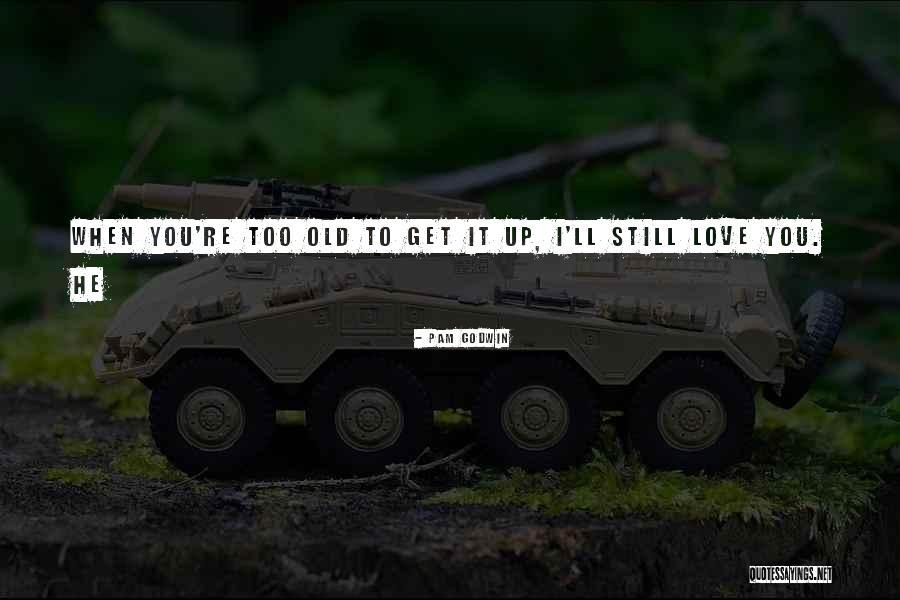 Brockington Quotes By Pam Godwin Brockington Quotes By Pam Godwin