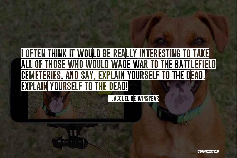 Brocklebank Law Quotes By Jacqueline Winspear Brocklebank Law Quotes By Jacqueline Winspear