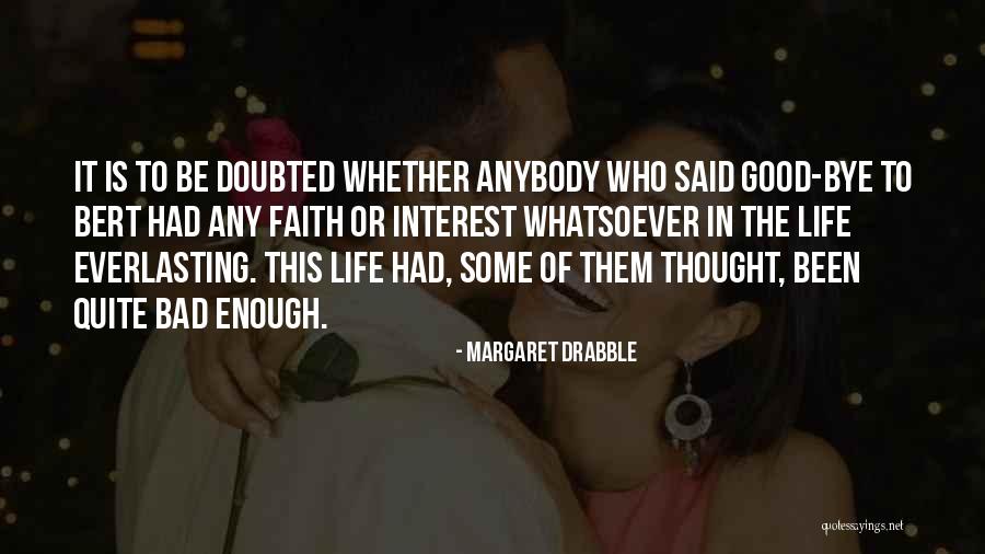 Brocksmith And Coleman Quotes By Margaret Drabble Brocksmith And Coleman Quotes By Margaret Drabble