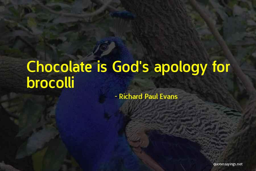 Brocolli Quotes By Richard Paul Evans Brocolli Quotes By Richard Paul Evans