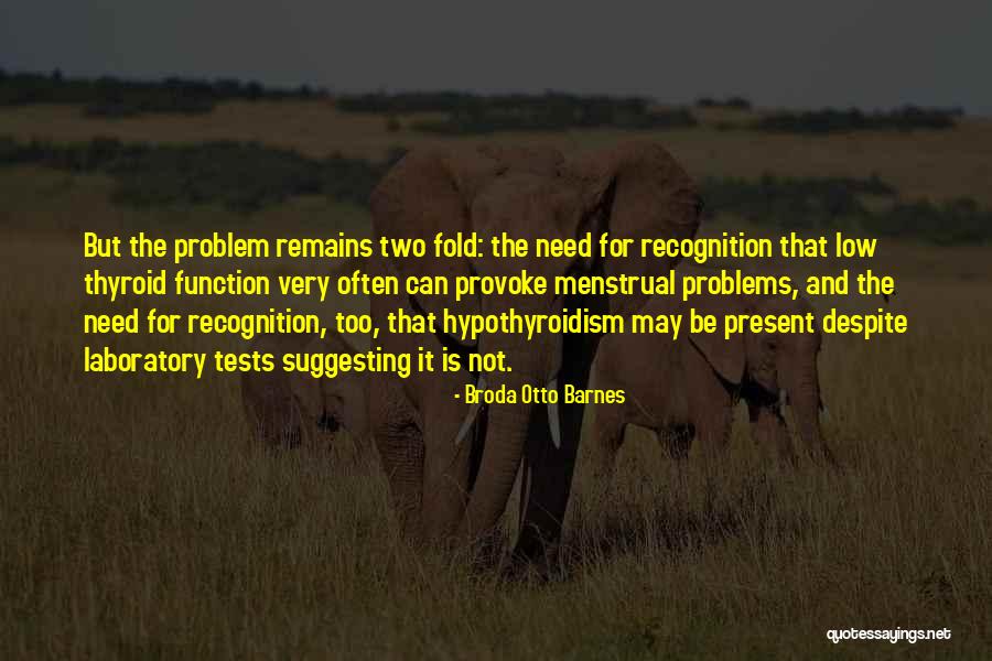 Broda Otto Barnes Quotes 1223354 Broda Otto Barnes Quotes 1223354