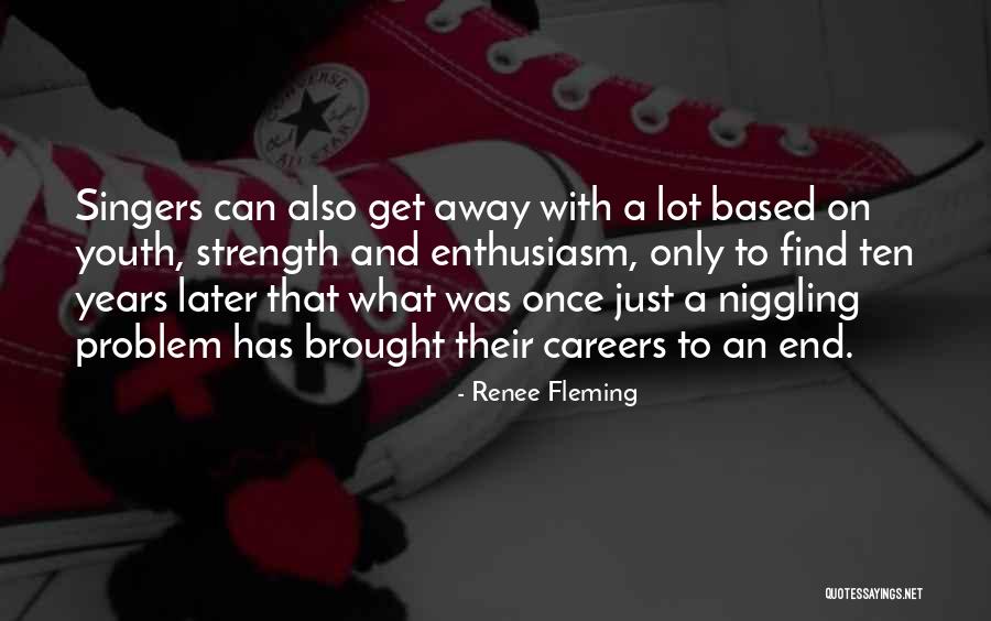 Broda Quotes By Renee Fleming Broda Quotes By Renee Fleming