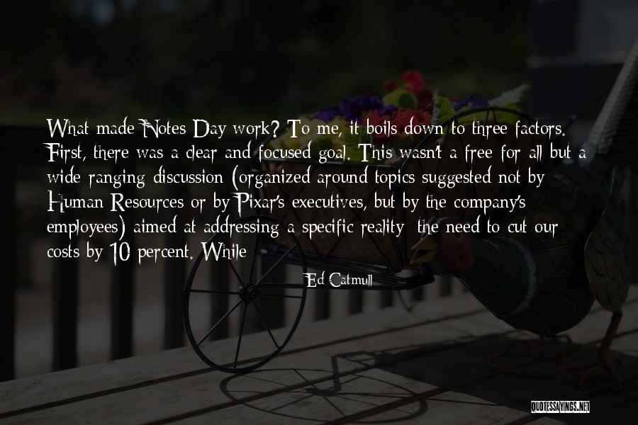 Broday Play Quotes By Ed Catmull Broday Play Quotes By Ed Catmull