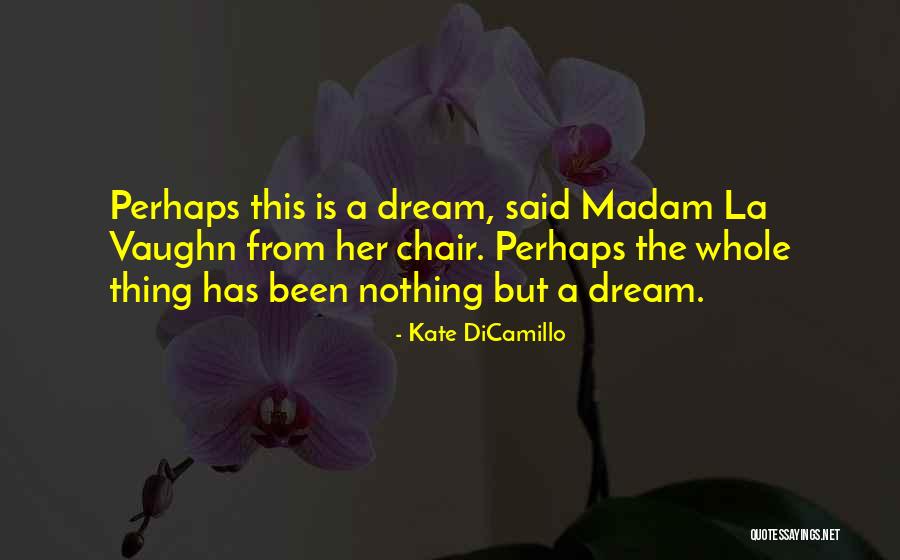 Brodbeck Ironworks Quotes By Kate DiCamillo Brodbeck Ironworks Quotes By Kate DiCamillo