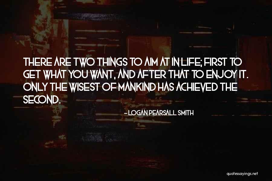 Brodeur And Company Quotes By Logan Pearsall Smith Brodeur And Company Quotes By Logan Pearsall Smith